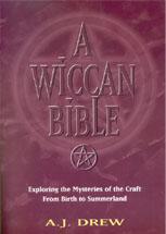 Wiccan Bible by A J Drew