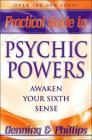 Practical Guide To Psychic Powers