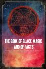 The Book Of Black Magic And Of Pacts