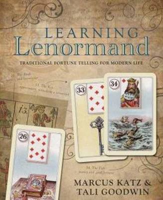 Learning Lenormand : Traditional Fortune Telling for Modern Life