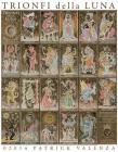 Trionfi Della Luna Paradoxical Classic Edition