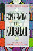 Experiencing the Kabbalah: A Simple Guide to Spiritual Wholeness