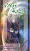 Herbal Magick: A Guide to Herbal Enchantments, Folklore, and Divination