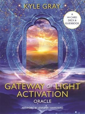 Gateway Of Light Activation Oracle: A 44-Card Deck And Guidebook
