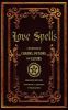 Love Spells: Volume 2 : A Handbook of Magic, Charms, and Potions