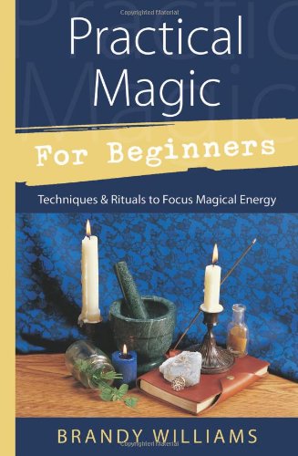 Practical Magic For Beginners