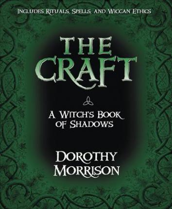 The Craft - A Witch's Book of Shadows