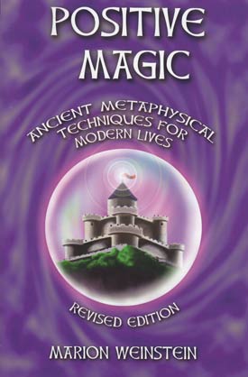 Postive Magic by Marion Weinstein