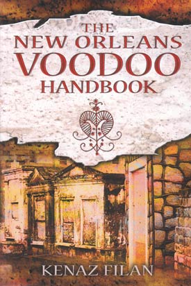 New Orleans Voodoo Handbook by Kenaz Filan