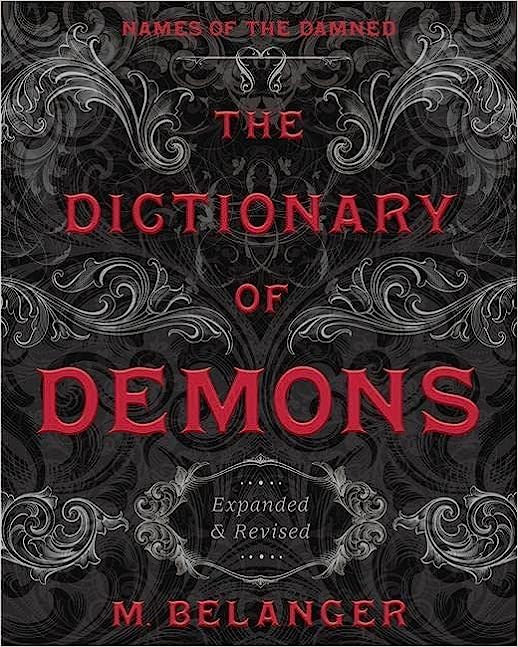 The Dictionary of Demons: Expanded & Revised