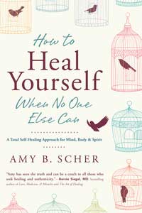 How to Heal Yourself When No One Else Can