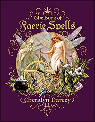 The Book of Faerie Spells (Spellbook Series)