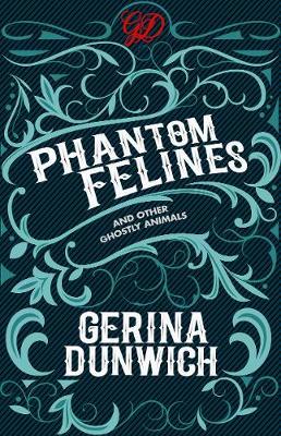 Phantom Felines and Other Ghostly Animals