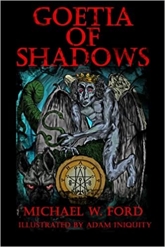 Goetia of Shadows: Illustrated Luciferian Grimoire