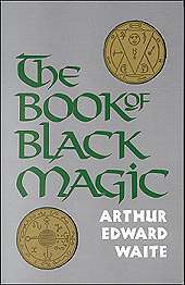 Book Of Black Magic by Waite, A.E.