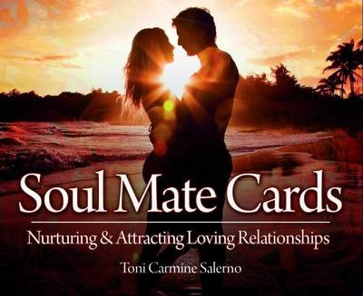 Soul Mate Cards: Nurturing and Attracting Loving Relationships