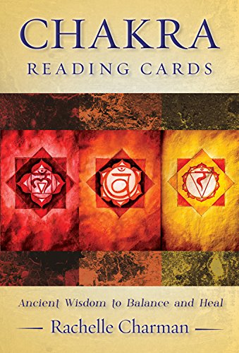 Chakra Reading Cards: Ancient Wisdom To Balance And Heal