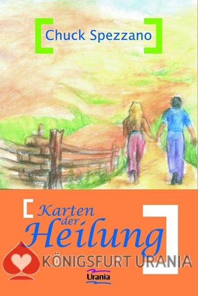 Karten der Heilung : 90 Karten mit Begleitbuch: Karten der Heilung - Das große Set zur Psychologie der Vision (德文版)