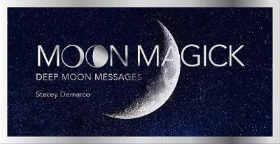 Moon Magick: Deep Moon Messages