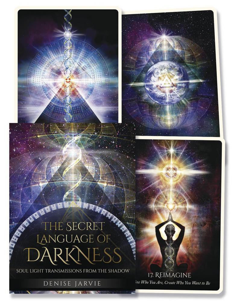 The Secret Language Of Darkness Oracle: Soul Light Transmissions From The Shadow