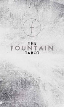 The Fountain Tarot : Illustrated Deck and Guidebook